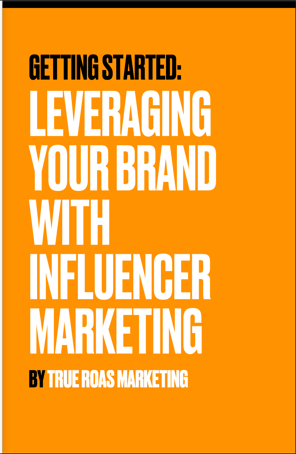 Leveraging Your Brand With Influencer Marketing - Trueroasmarketing.com